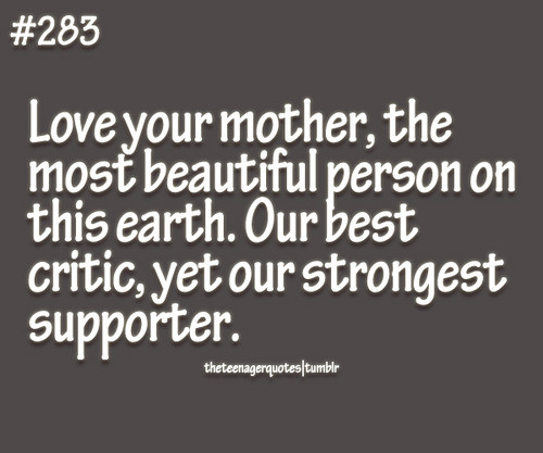 Quotes About Your Mother
 Respect Your Mother Quotes QuotesGram