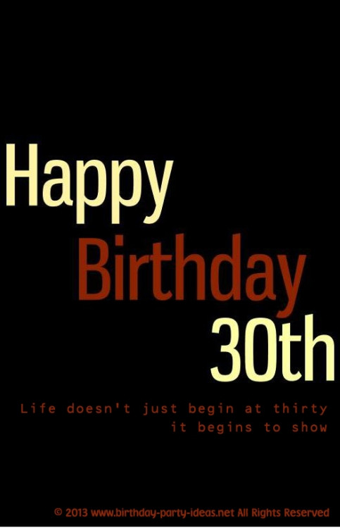 Quotes For 30th Birthday
 Happy 30th Birthday Quotes QuotesGram