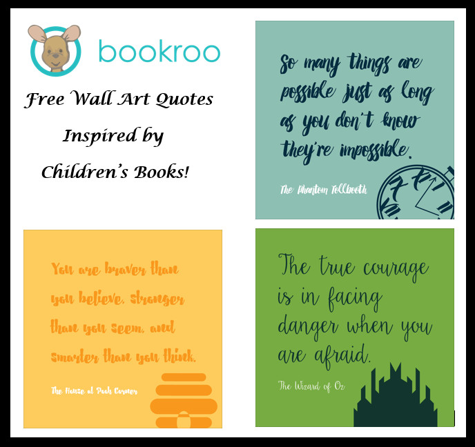 Quotes For Baby Books
 Wall Art Quotes Inspired by Children s Books Printables 4 Mom