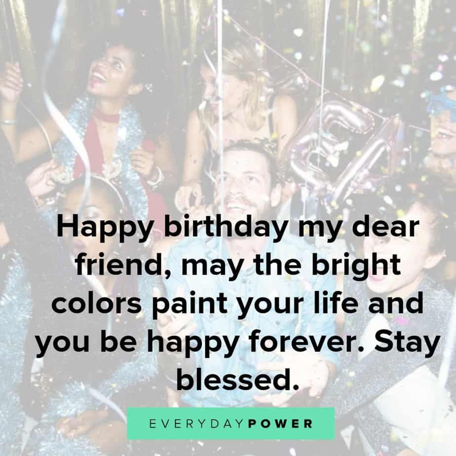 Quotes For Best Friend Birthday
 50 Happy Birthday Quotes for a Friend Wishes and