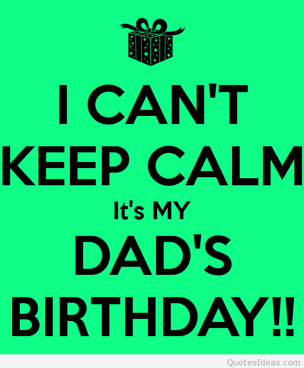 Quotes For Dads Birthdays
 Dads Keep Calm Quotes QuotesGram