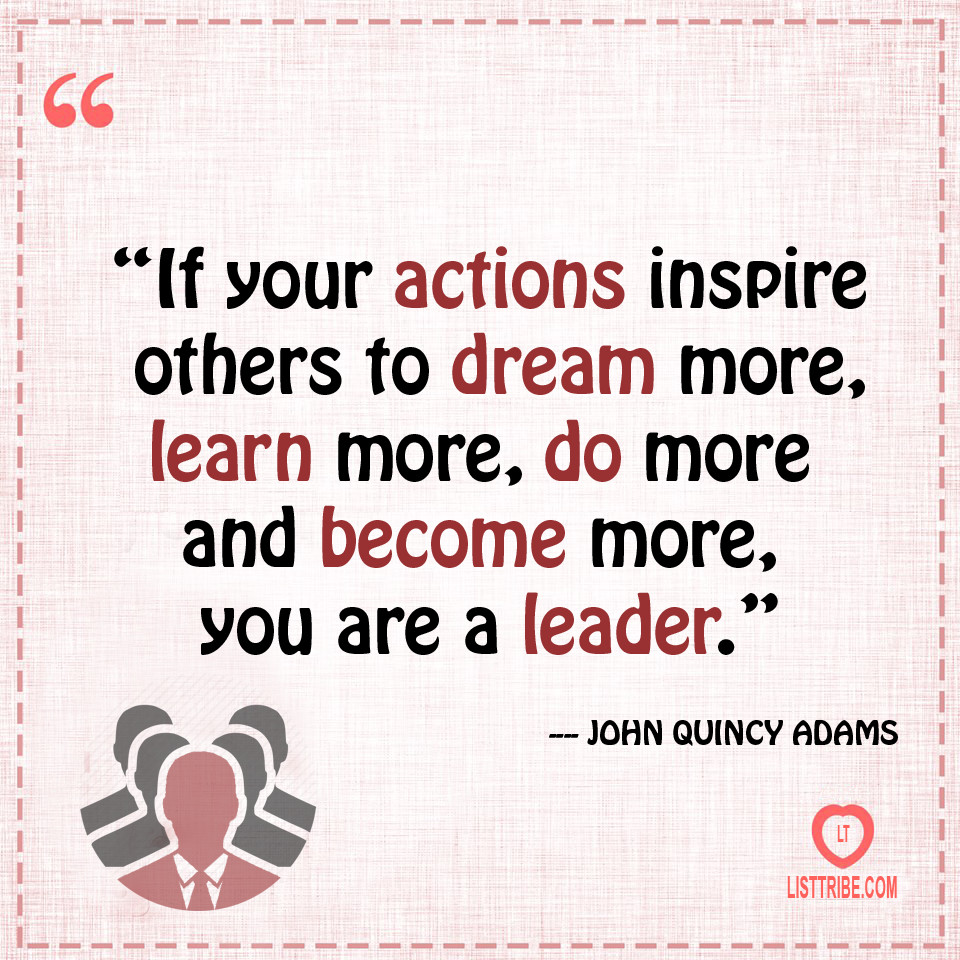 Quotes For Leadership
 50 Famous and Inspiring Leadership Quotes