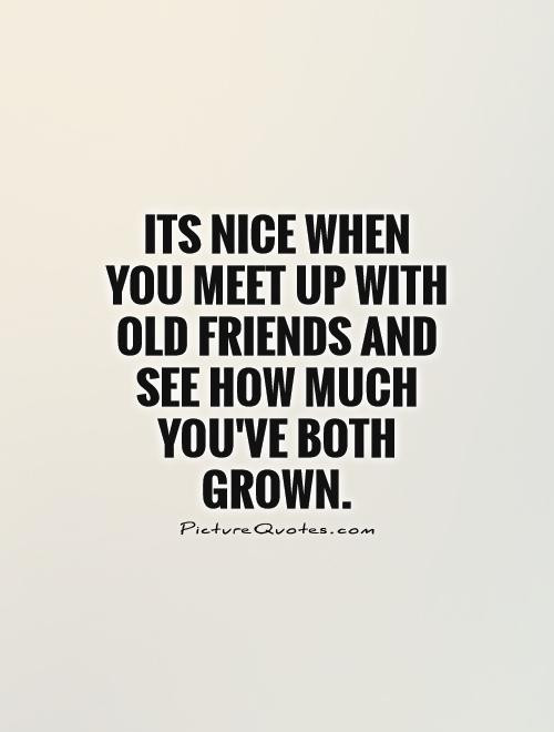 Quotes For Old Friendship
 Quotes About Old Friends QuotesGram