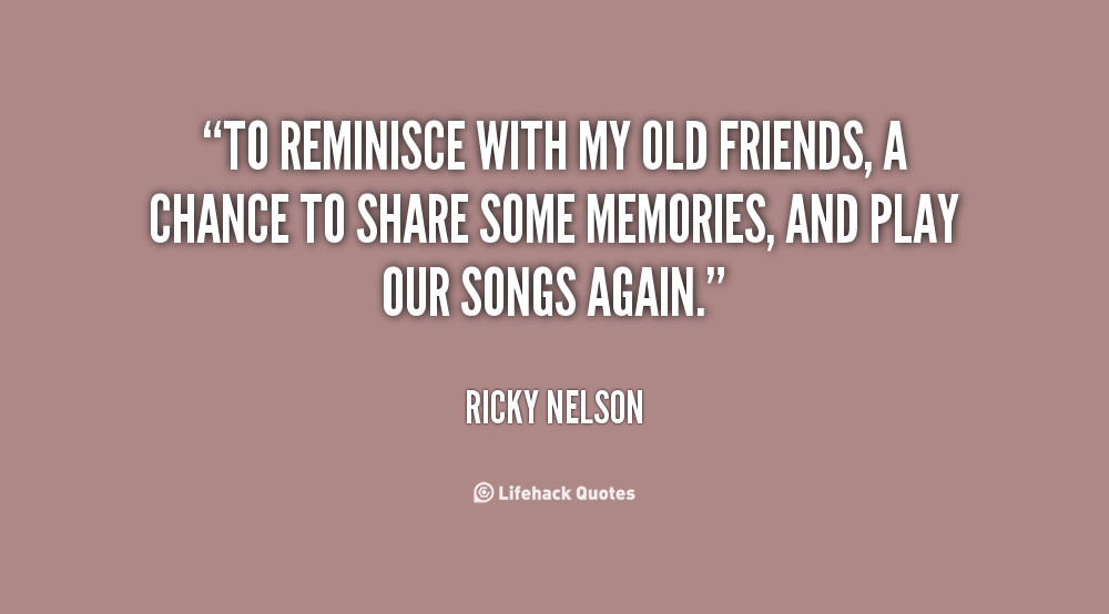 Quotes For Old Friendship
 Oldfriends Quotes QuotesGram