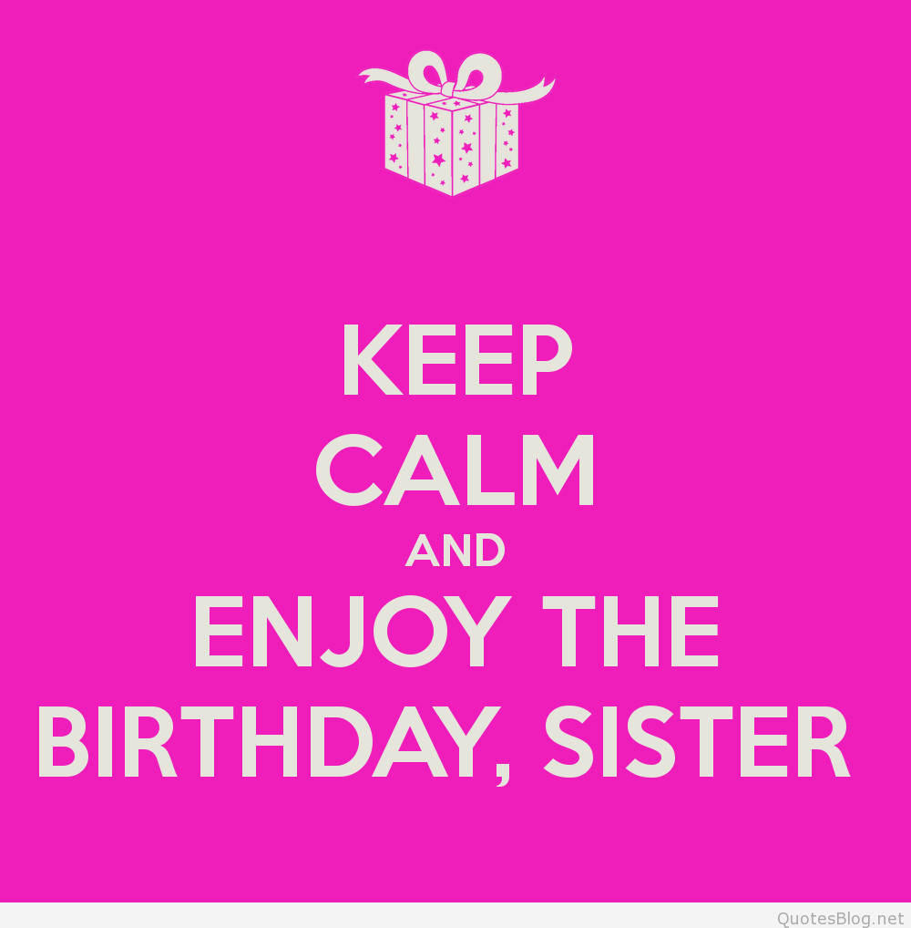 Quotes For Sis Birthday
 The best happy birthday quotes in 2015