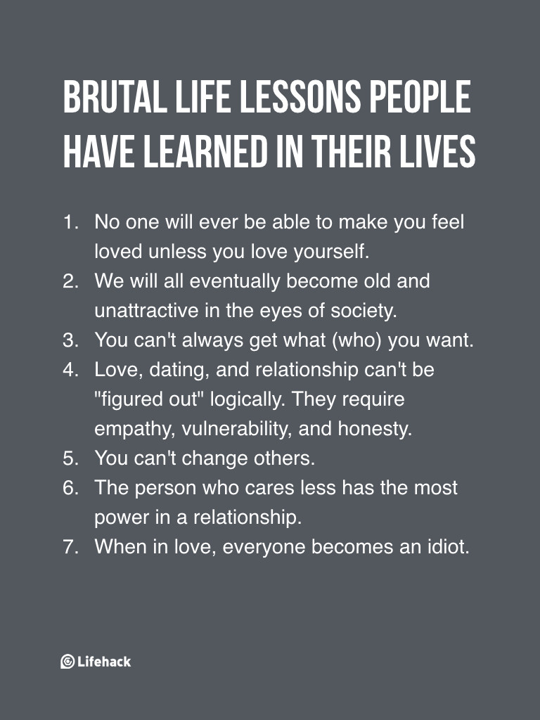 Quotes Life Lesson
 7 Brutal Life Lessons People Learned In Their Lives