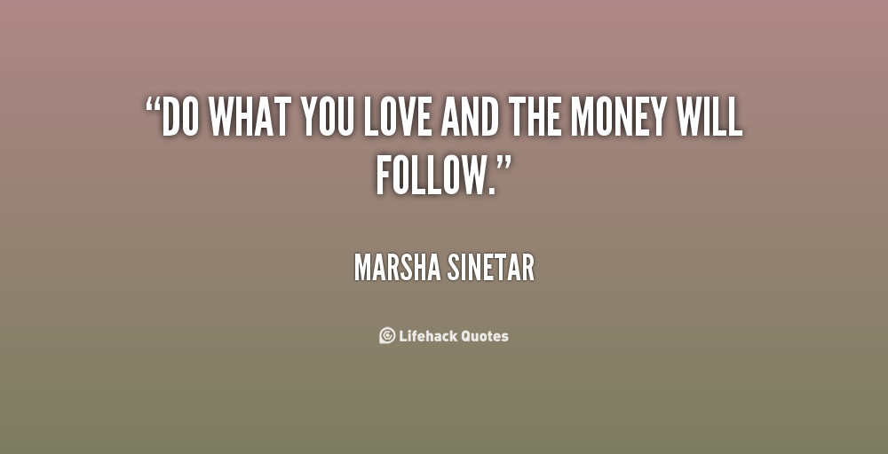 Quotes On Money And Relationship
 Quotes About Love And Money QuotesGram