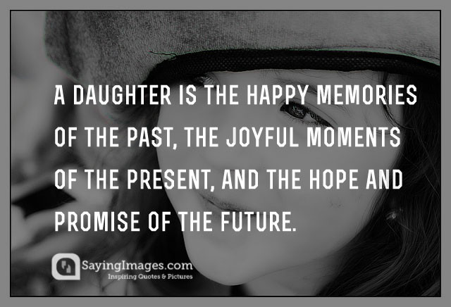 Quotes On Mother And Daughter
 25 Beautiful Daughter Quotes