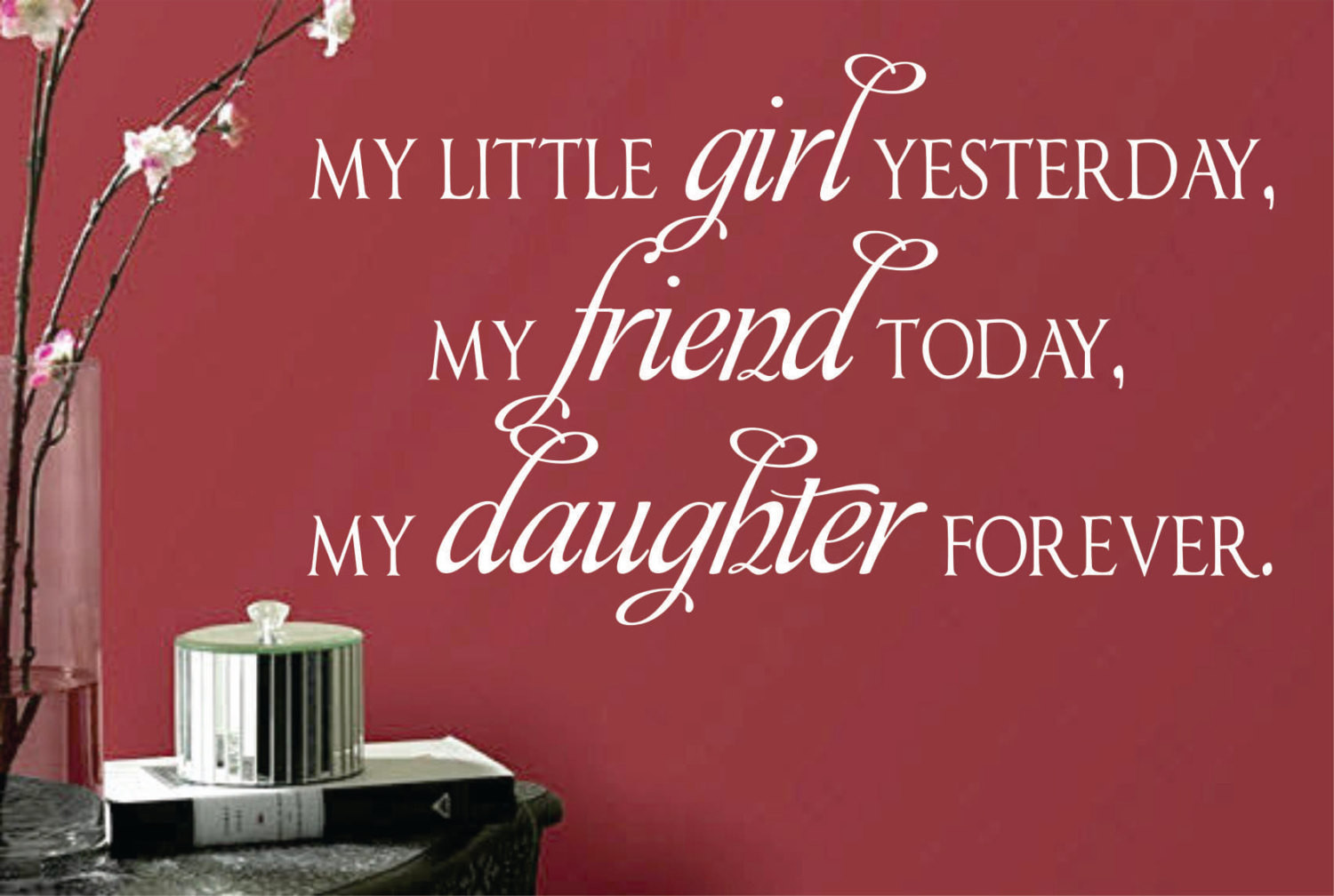 Quotes On Mother And Daughter
 Vinyl Wall Lettering Daughter Forever by WallsThatTalk on Etsy