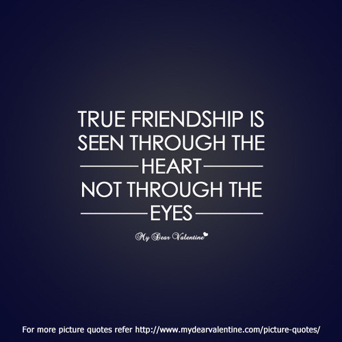 Quotes True Friendship
 07 25 14