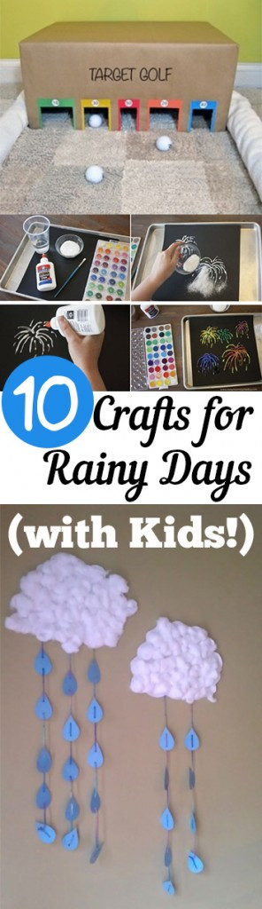 Rainy Day Crafts For Kids
 10 Crafts for Rainy Days with Kids