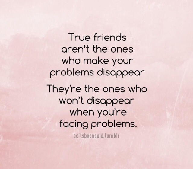Real Friendship Quotes
 Hard times will always reveal true friends