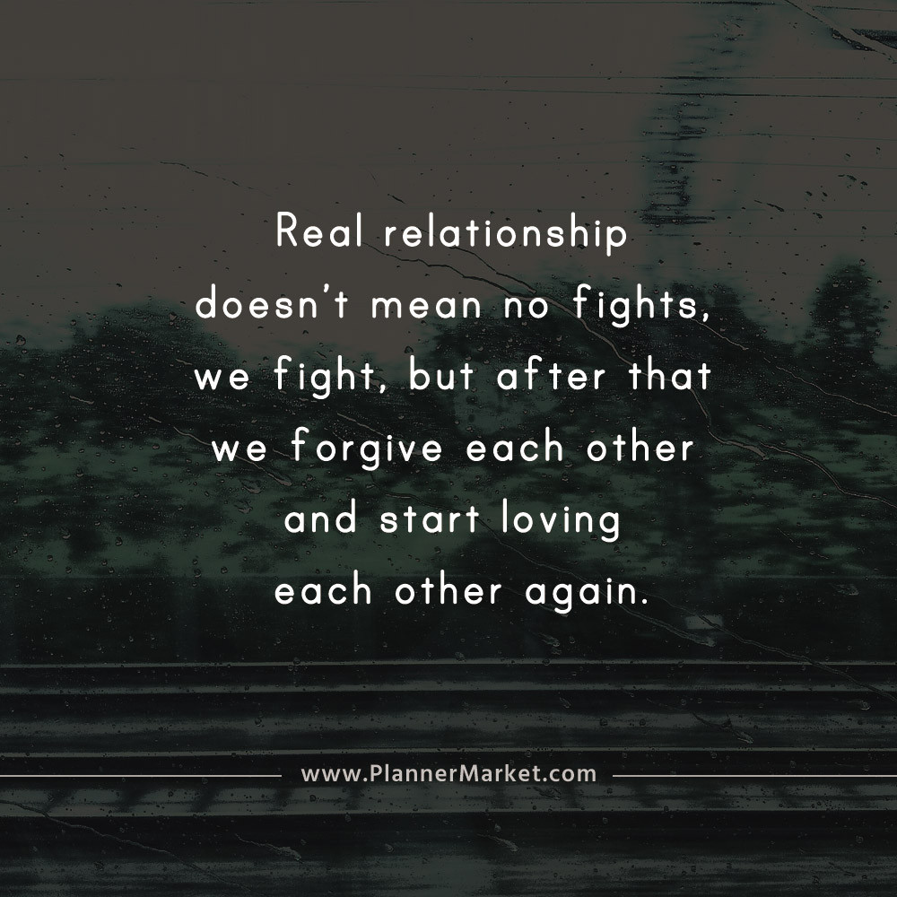 Real Relationship Quotes
 Beautiful Quotes Real relationship doesn’t mean no fights