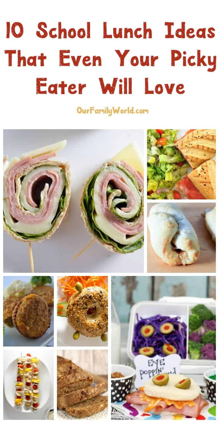 Recipes For Picky Kids
 10 School Lunch Ideas That Even Your Picky Eater Will Love