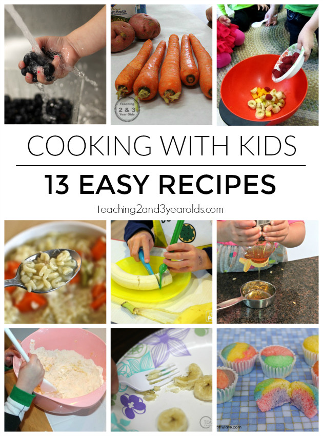 Recipes With Kids
 Cooking with Kids Recipes from Teaching 2 and 3 Year Olds