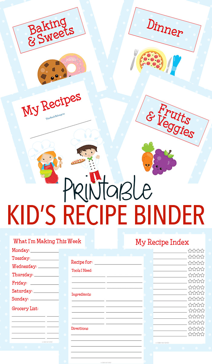Recipes With Kids
 Printable Recipe Binder for Kids Who Love to Cook