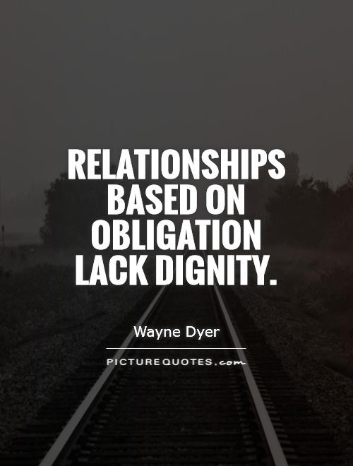 Relationship Quotes Sayings
 Quotes About Dignity QuotesGram