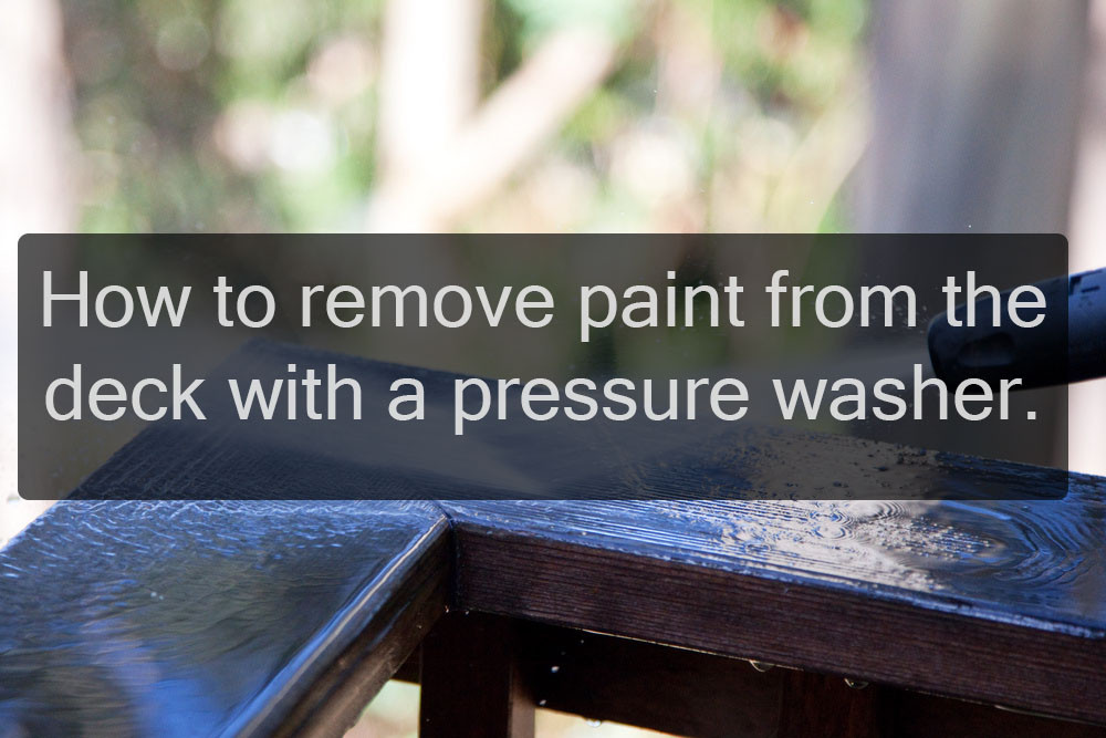 Remove Paint From Wood Deck
 How to remove paint from the deck with a pressure washer