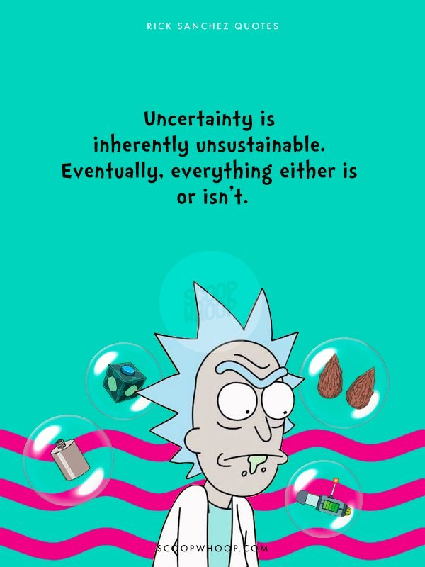 Rick And Morty Life Quotes
 12 Times Rick From ‘Rick & Morty’ Dropped Truth Bombs That