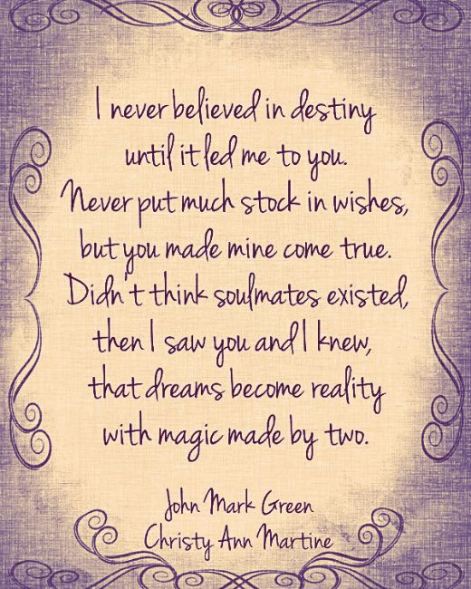 Romantic Soulmate Love Quotes
 John Mark Green and Christy Ann Martine