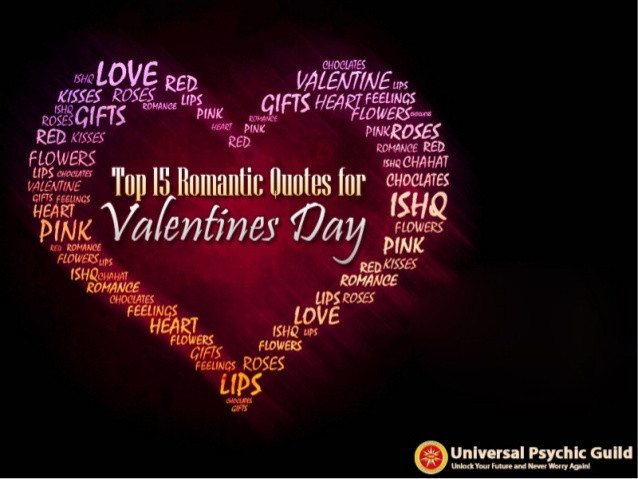 Romantic Valentine Day Quotes
 Top 15 Romantic Quotes for Valentines Day