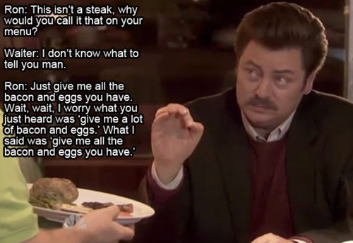 Ron Swanson Birthday Quote
 Ron Swanson Meat = Awesome