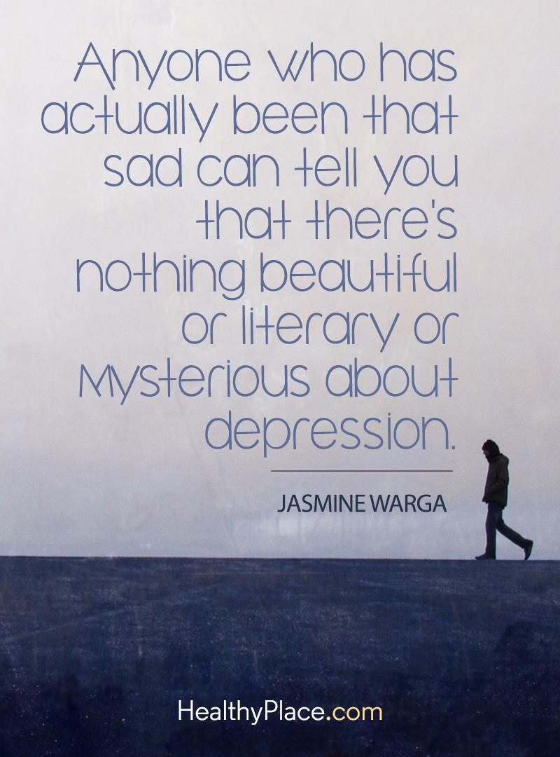 Sad Depression Quotes
 Depression Quotes and Sayings About Depression