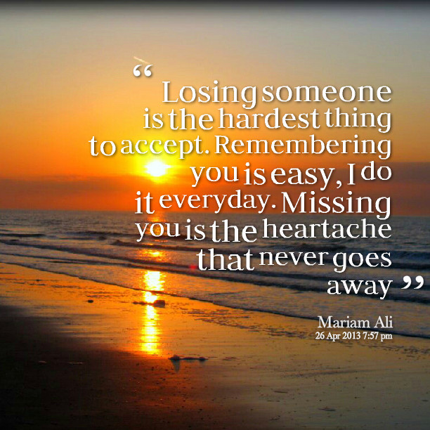 Sad Quotes About Losing Someone
 Sad Quotes About Losing Someone To Death QuotesGram
