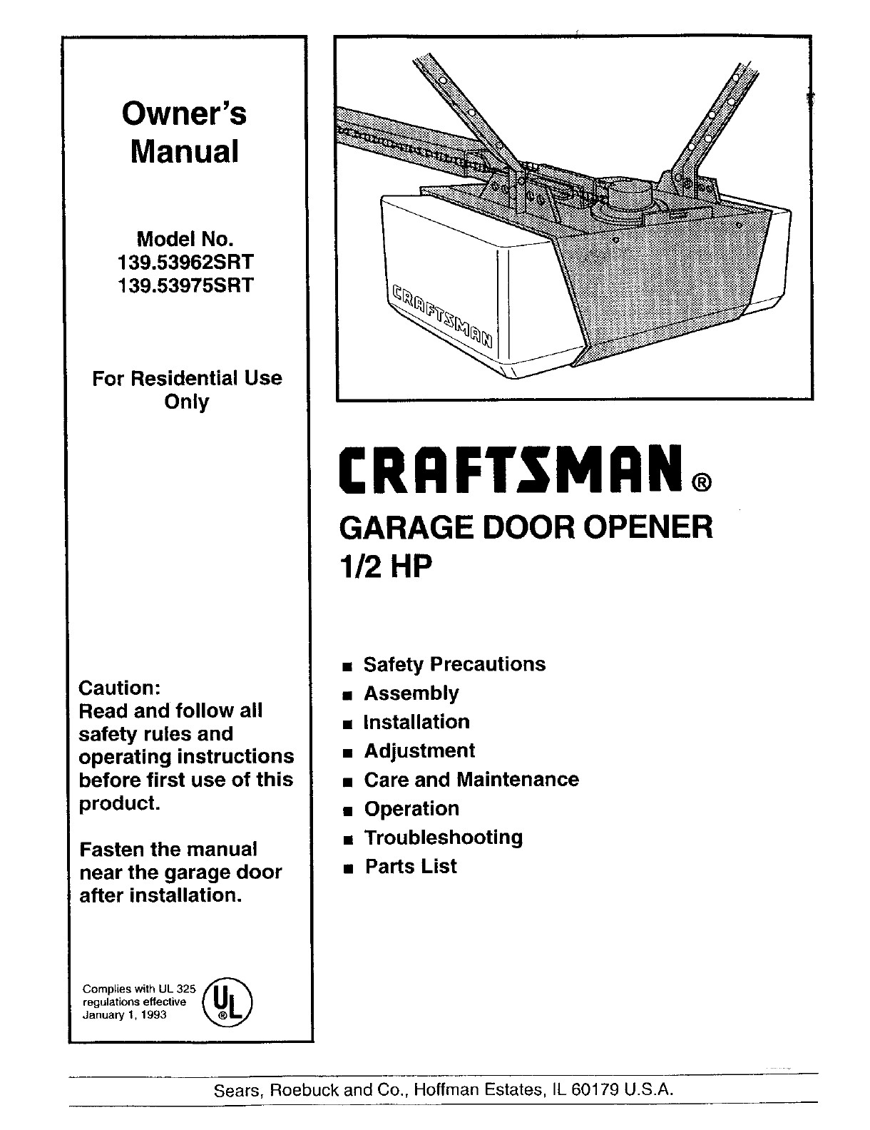 Sear Garage Door Opener Troubleshooting
 Craftsman Garage Door Opener 139 SRT User Guide