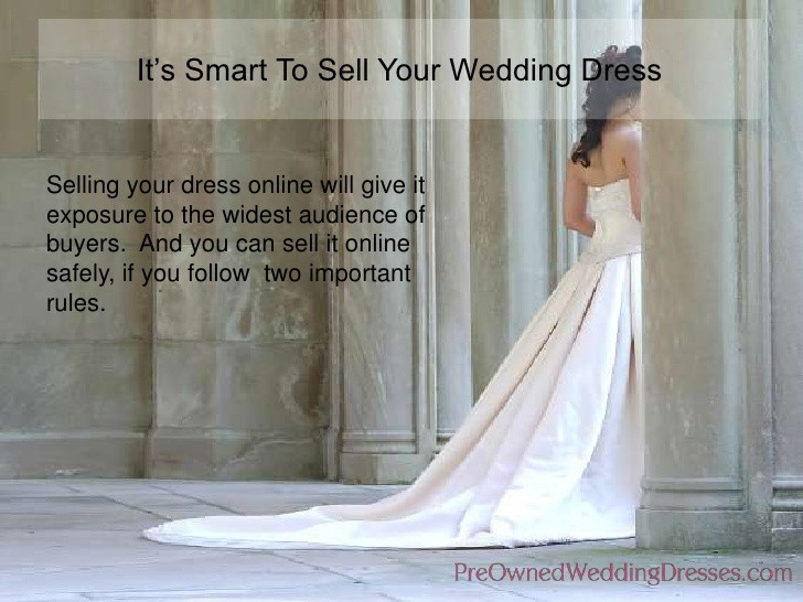 Selling Wedding Dress
 Preowned Wedding Dreses I Sell Wedding Dress I Used