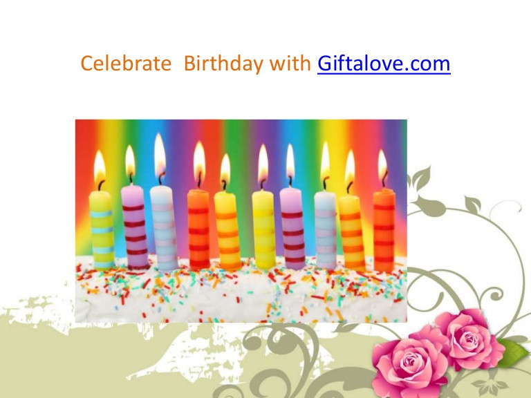 Send Birthday Gifts
 Send Birthday Gifts line at Reasonable Price