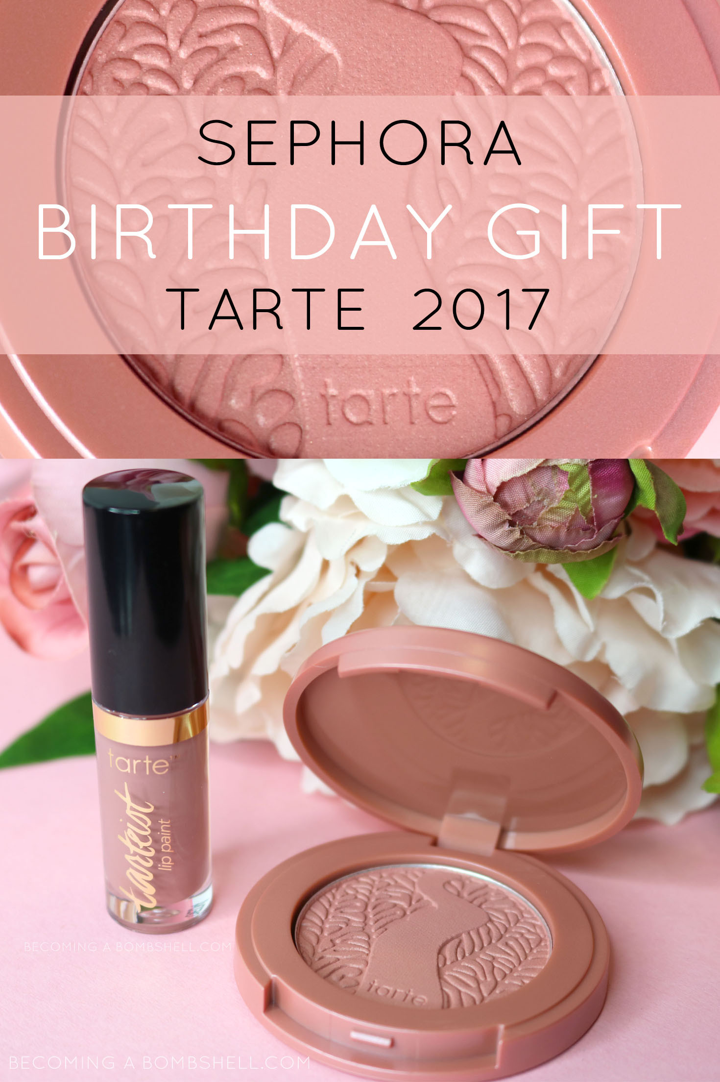 Sephora Birthday Gift
 Tarte Sephora Birthday Gift 2017 Be ing A Bombshell