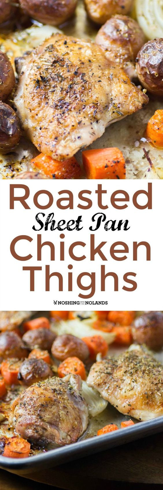 Sheet Pan Boneless Chicken Thighs
 Roasted Sheet Pan Chicken Thighs