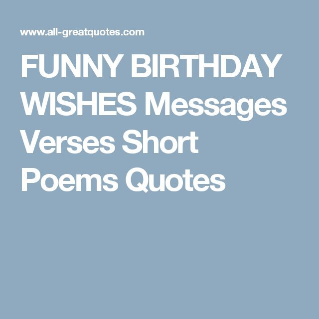 Short Funny Birthday Quotes
 48 Luxury Short Funny Birthday Quotes For Friends