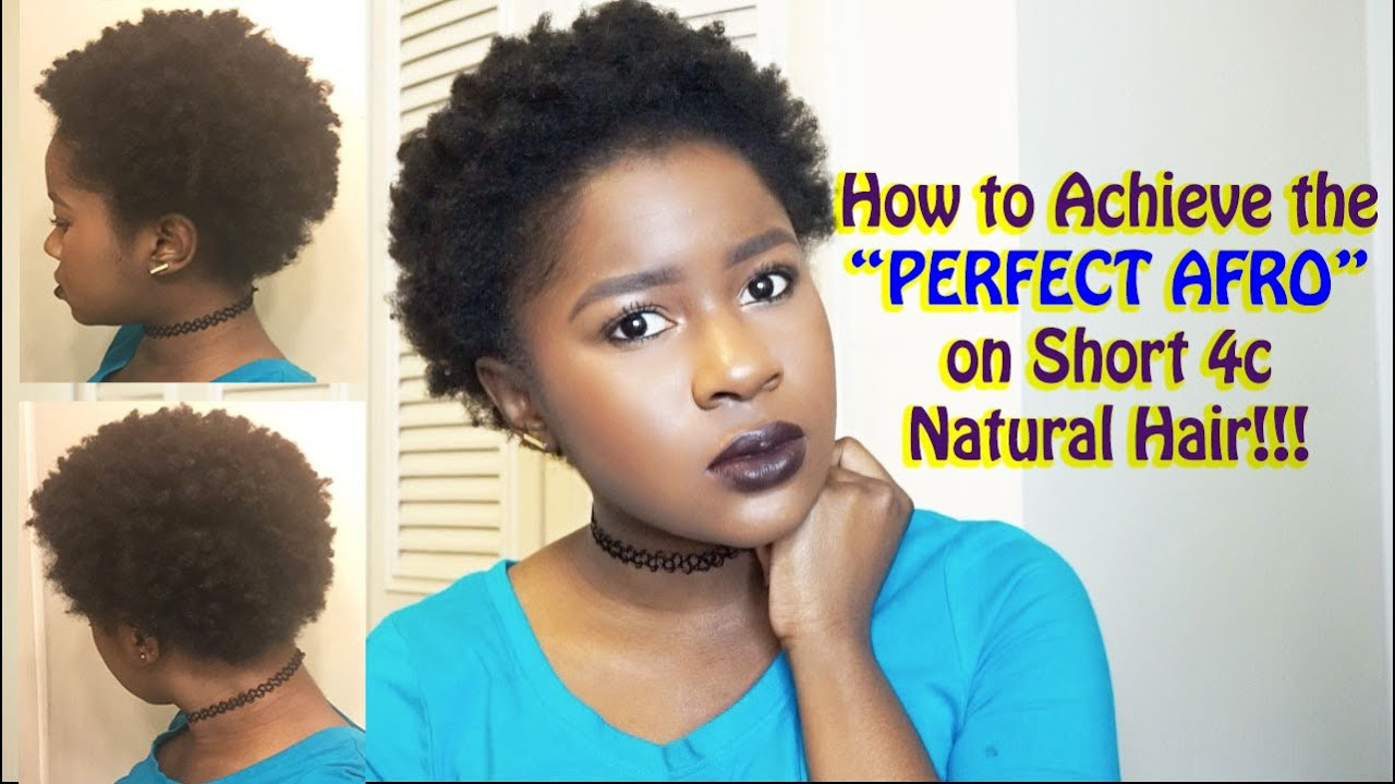 Short Natural Hairstyles Youtube
 How to Achieve the "PERFECT AFRO" on Short 4c Natural Hair