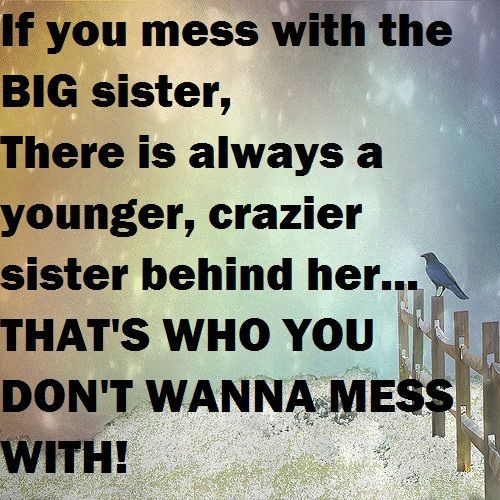 Sisterhood Quotes Funny
 31 Funny Sister Quotes and Sayings with