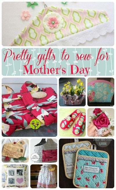 Small Father'S Day Gift Ideas
 Pretty ts to sew for Mother s Day