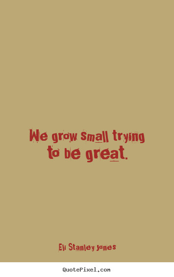 Small Positive Quotes
 Great Small Quotes QuotesGram