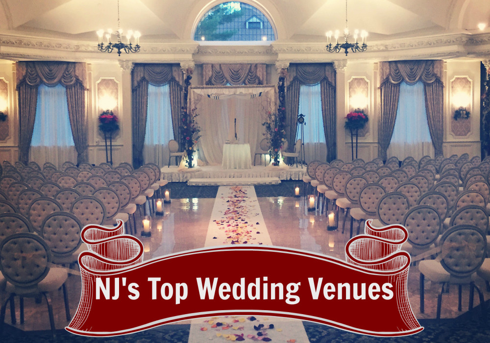 Small Wedding Venues Nj
 New Jersey’s Top Wedding Venues 2016 Edition