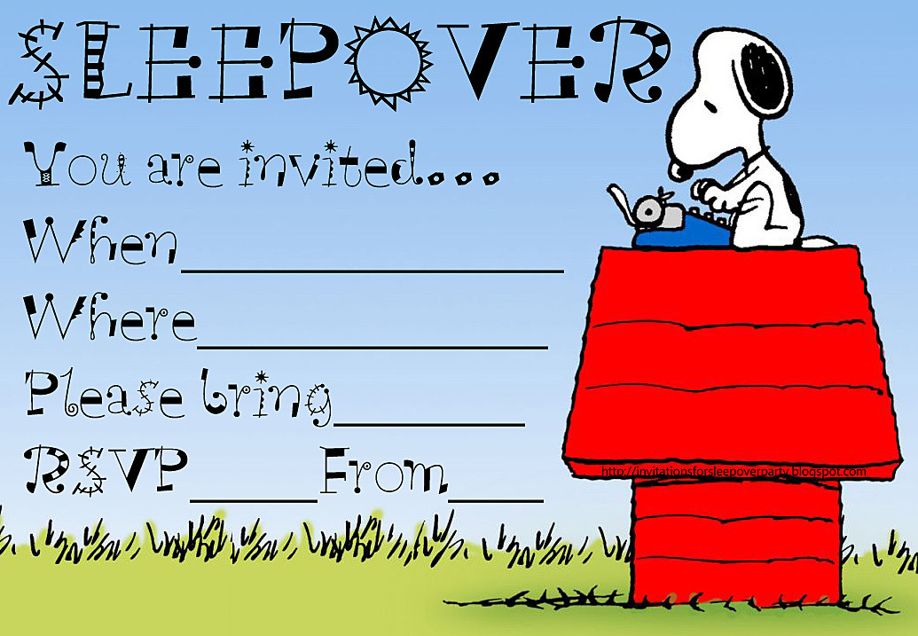 Snoopy Birthday Invitations
 INVITATIONS FOR SLEEPOVER PARTY