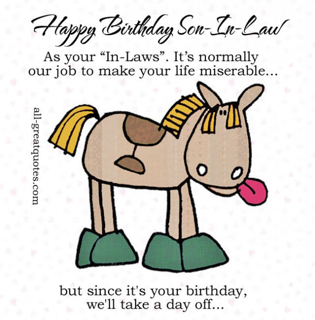 Son In Law Birthday Quotes
 Happy Birthday Son In Law Quotes QuotesGram