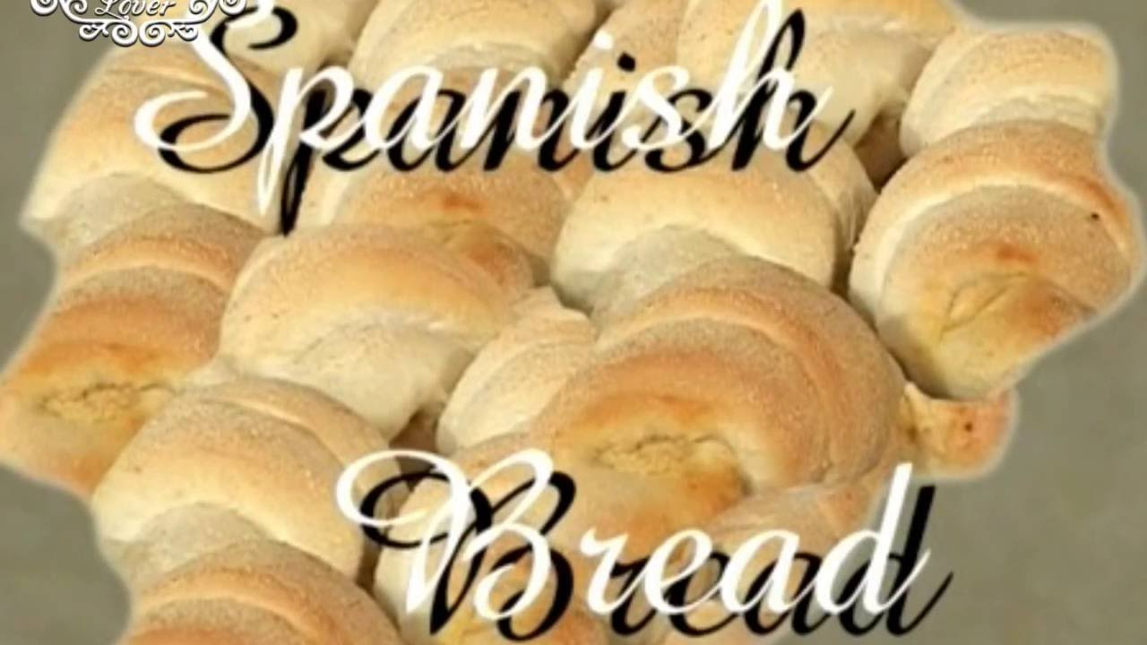 Spanish Bread Recipe
 Chef Annie s Spanish Bread Recipe