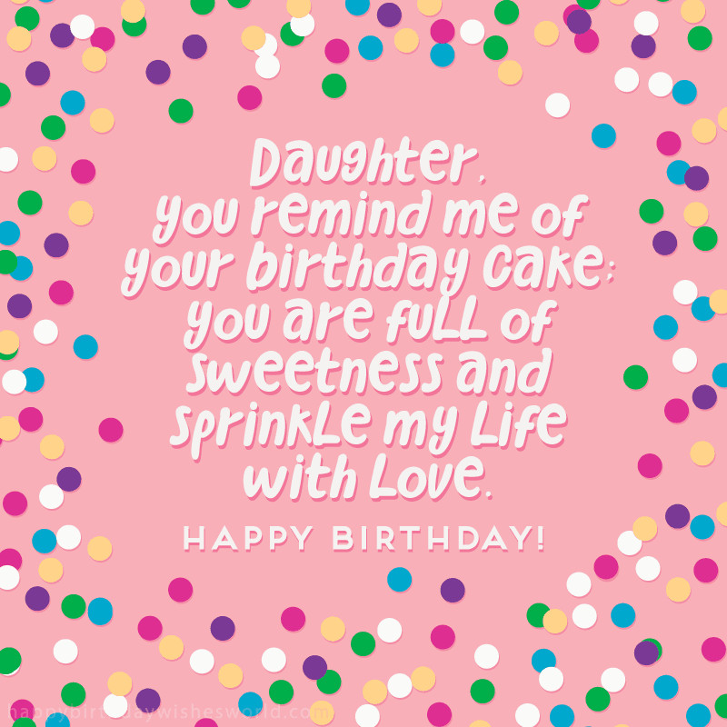 Special Birthday Wishes For Daughter
 100 Birthday Wishes for Daughters Find the perfect