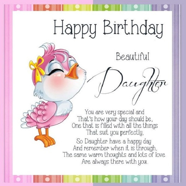 Special Birthday Wishes For Daughter
 How to say happy birthday to my daughter Quora