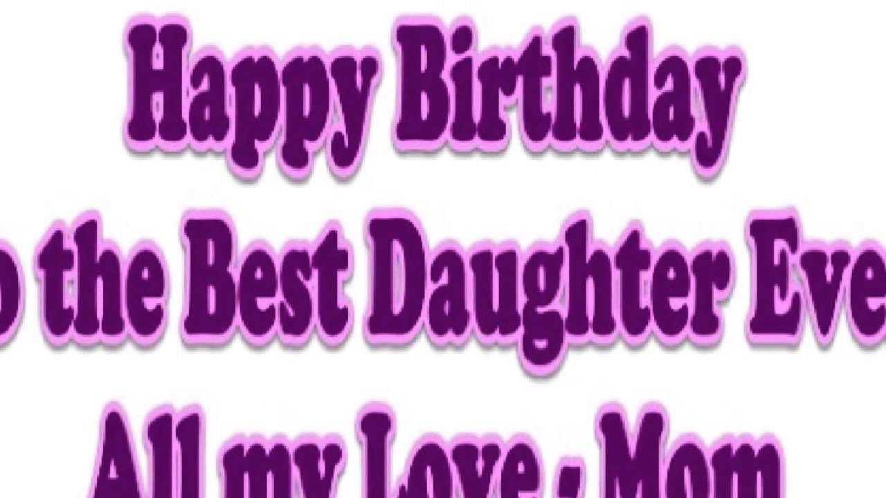 Special Birthday Wishes For Daughter
 Happy Birthday Wishes for Daughter