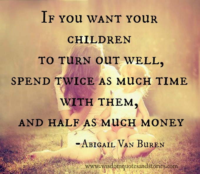 Spending Time With Children Quotes
 Quotes Spending Time With Mom QuotesGram