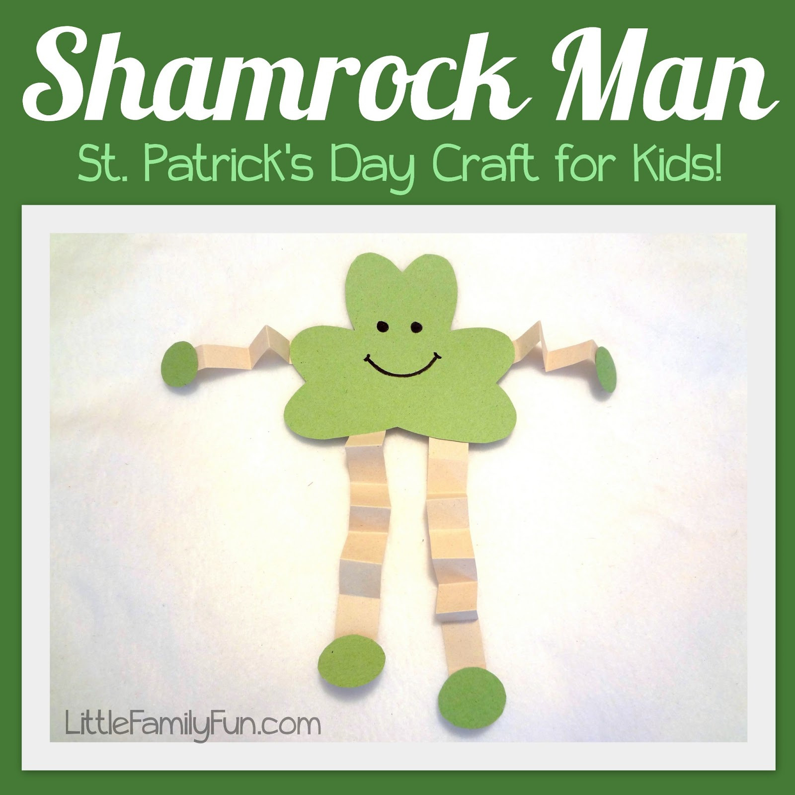 St Patricks Day Crafts For Kids
 Shamrock Man