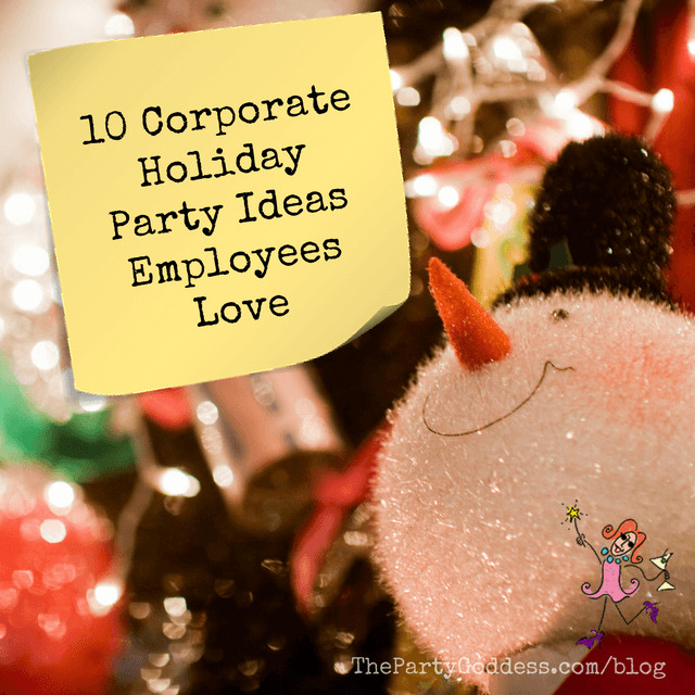 Staff Holiday Party Ideas
 10 Corporate Holiday Party Ideas Employees LoveThe Party