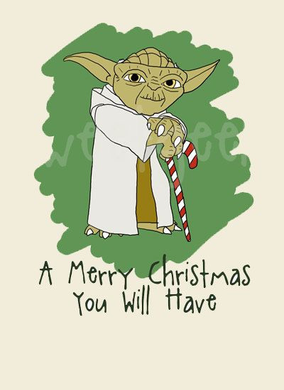 Star Wars Christmas Quotes
 Star Wars Yoda Christmas Card $3 50 via Etsy