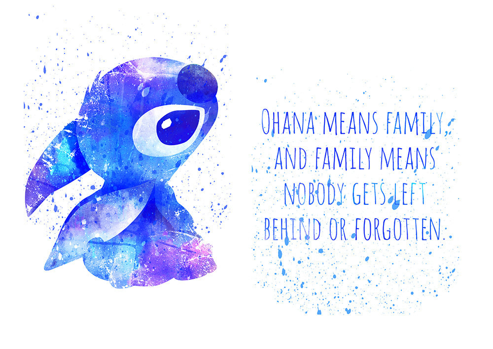 Stitch Family Quote
 Lilo and Stitch Ohana means family Disney fan Art by